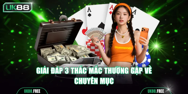 Giải đáp 3 thắc mắc thường gặp về chuyên mục