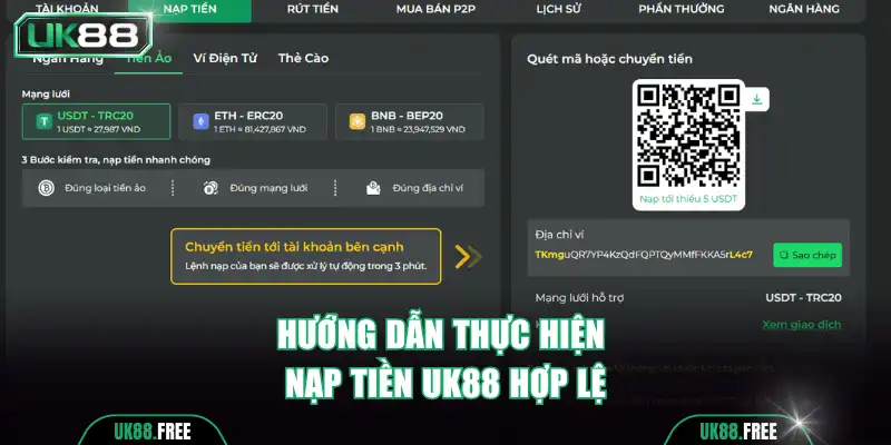 Hướng dẫn thực hiện nạp tiền UK88 hợp lệ